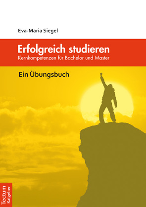 Erfolgreich studieren von Siegel,  Eva Maria