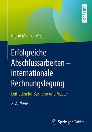 Erfolgreiche Abschlussarbeiten – Internationale Rechnungslegung von Malms,  Ingrid