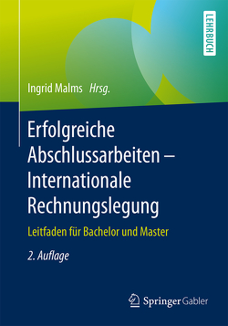 Erfolgreiche Abschlussarbeiten – Internationale Rechnungslegung von Malms,  Ingrid