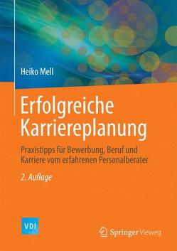 Erfolgreiche Karriereplanung von Mell,  Heiko