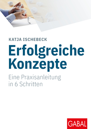 Erfolgreiche Konzepte von Ischebeck,  Katja