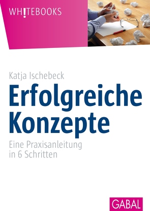 Erfolgreiche Konzepte von Ischebeck,  Katja