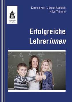 Erfolgreiche Lehrerinnen von Koll,  Karsten, Rudolph,  Jürgen, Thimme,  Hilde