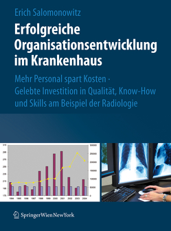 Erfolgreiche Organisationsentwicklung im Krankenhaus von Salomonowitz,  Erich