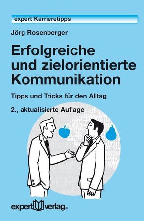 Erfolgreiche und zielorientierte Kommunikation von Rosenberger,  Jörg