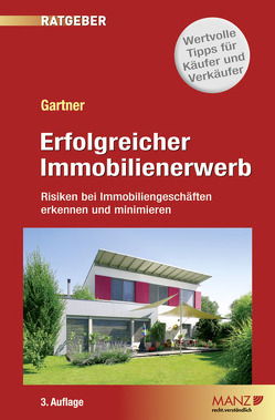 Erfolgreicher Immobilienerwerb von Gartner,  Herbert