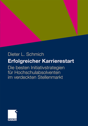 Erfolgreicher Karrierestart von Schmich,  Dieter