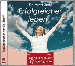 Erfolgreicher Leben von Stein,  Arnd