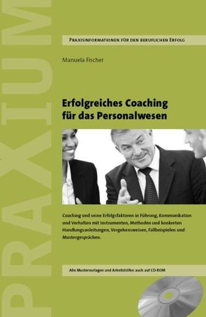 Erfolgreiches Coaching für das Personalwesen von Fischer,  Manuela