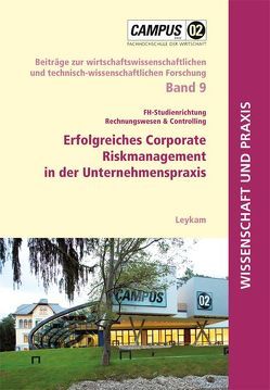 Erfolgreiches Corporate Riskmanagement in der Unternehmenspraxis von Grabl,  Enrique