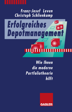 Erfolgreiches Depotmanagement von Leven,  Franz-Josef, Schlienkamp,  Christoph