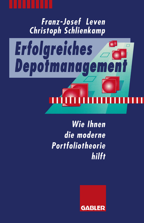 Erfolgreiches Depotmanagement von Leven,  Franz-Josef, Schlienkamp,  Christoph