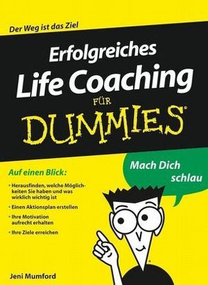 Erfolgreiches Life Coaching für Dummies von Dubau,  Jürgen, Mumford,  Jeni