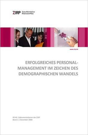 Erfolgreiches Personalmangement im Zeichen des Demographischen Wandels