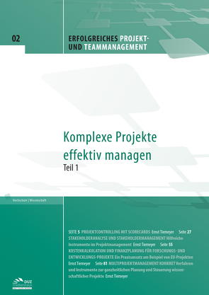 Erfolgreiches Projekt- und Teammanagement – Heft 6 von Bense,  Sandra, de Vivanco,  Wedigo, Gerber,  Alexander, Gochermann,  Josef, Honecker,  Patrick, Löhrmann,  Iris, Morgner,  Susann