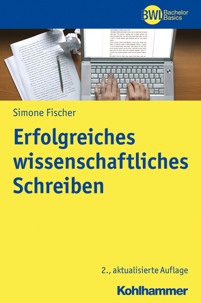 Erfolgreiches wissenschaftliches Schreiben von Fischer,  Simone, Peters,  Horst