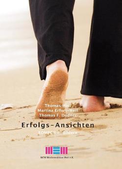 Erfolgs-Ansichten von Dodner,  Thomas F., Erfurt-Weil,  Martina, Weil,  Thomas