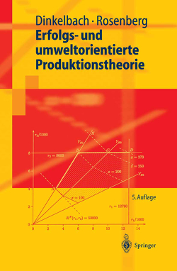 Erfolgs- und umweltorientierte Produktionstheorie von Dinkelbach,  Werner, Rosenberg,  Otto