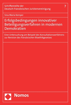 Erfolgsbedingungen innovativer Beteiligungsverfahren in modernen Demokratien von Kemper,  Sina Maria