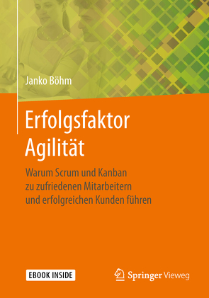 Erfolgsfaktor Agilität von Boehm,  Janko