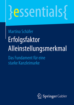 Erfolgsfaktor Alleinstellungsmerkmal von Schäfer,  Martina