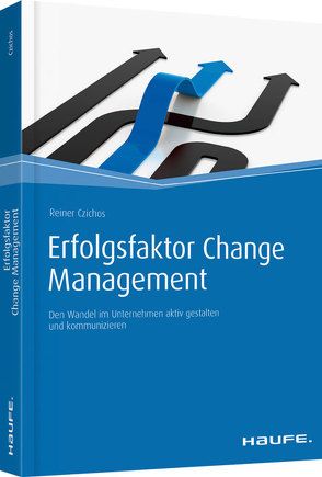 Erfolgsfaktor Change Management von Czichos,  Reiner