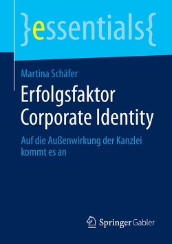 Erfolgsfaktor Corporate Identity von Schäfer,  Martina