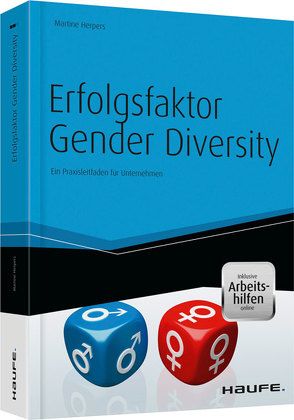 Erfolgsfaktor Gender Diversity – mit Arbeitshilfen online von Herpers,  Martine