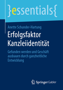 Erfolgsfaktor Kanzleiidentität von Schunder-Hartung,  Anette