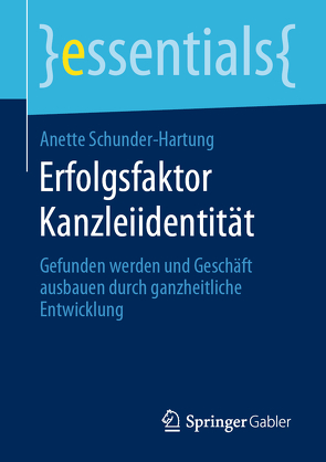 Erfolgsfaktor Kanzleiidentität von Schunder-Hartung,  Anette