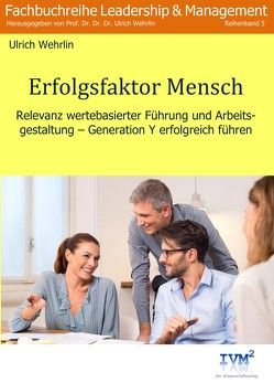 Erfolgsfaktor Mensch von Wehrlin,  Ulrich