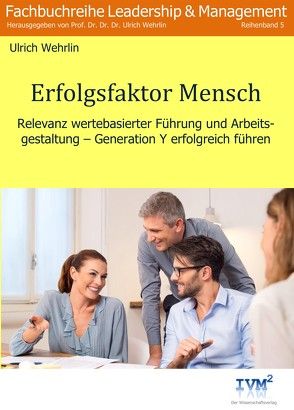 Erfolgsfaktor Mensch von Wehrlin,  Ulrich