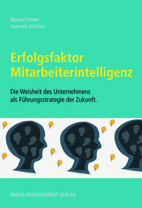 Erfolgsfaktor Mitarbeiterintelligenz von Kottlorz,  Gabriele, Panter,  Roland