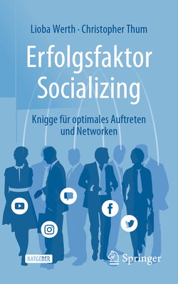 Erfolgsfaktor Socializing von Thum,  Christopher, Werth,  Lioba