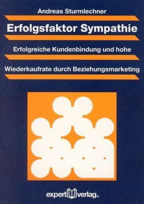 Erfolgsfaktor Sympathie von Sturmlechner,  Andreas