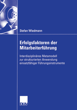 Erfolgsfaktoren der Mitarbeiterführung von Kuhnle,  Prof. Dr. Helmut, Wiedmann,  Stefan