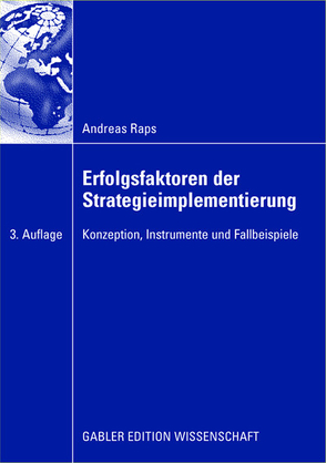 Erfolgsfaktoren der Strategieimplementierung von Raps,  Andreas