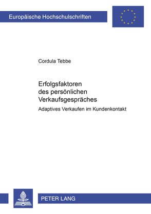 Erfolgsfaktoren des persönlichen Verkaufsgespräches von Niehuis,  Cordula