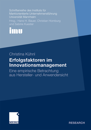 Erfolgsfaktoren im Innovationsmanagement von Kühnl,  Christina