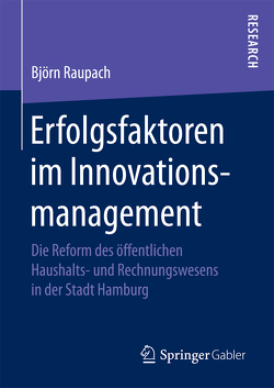 Erfolgsfaktoren im Innovationsmanagement von Raupach,  Björn