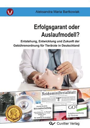 Erfolgsgarant oder Auslaufmodell? von Bartkowiak,  Aleksandra