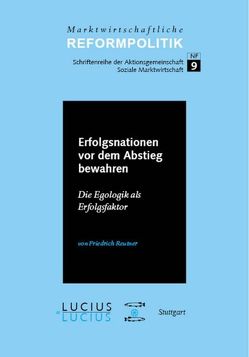 Erfolgsnationen vor dem Abstieg bewahren von Reutner,  Friedrich