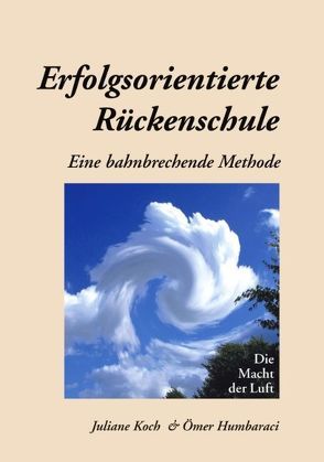 Erfolgsorientierte Rückenschule von Humbaraci,  Ömer, Koch,  Juliane