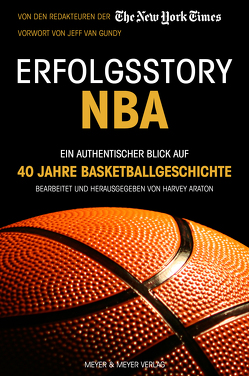 Erfolgsstory NBA von Araton,  Harvey, van Gundy,  Jeff