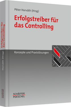 Erfolgstreiber für das Controlling von Horváth,  Péter