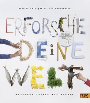 Erforsche deine Welt von Leitzgen,  Anke M., Rienermann,  Lisa