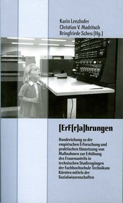 ErF(r)ahrungen von Lenzhofer,  Karin, Madritsch,  Christian V, Scheu,  Bringfriede