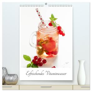 Erfrischendes Vitaminwasser (hochwertiger Premium Wandkalender 2024 DIN A2 hoch), Kunstdruck in Hochglanz von Schlossherr,  Xenia