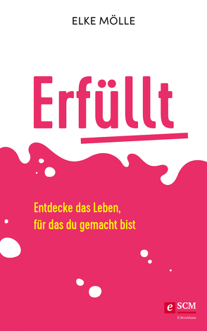 Erfüllt von Mölle,  Elke