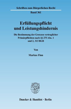 Erfüllungspflicht und Leistungshindernis. von Finn,  Markus